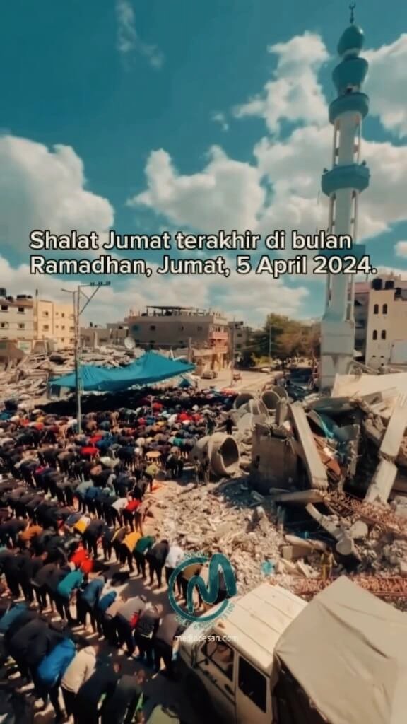 Momen Shalat Jumat terakhir di bulan Ramadhan 2024 di Gaza. (qassammedianet/ho)