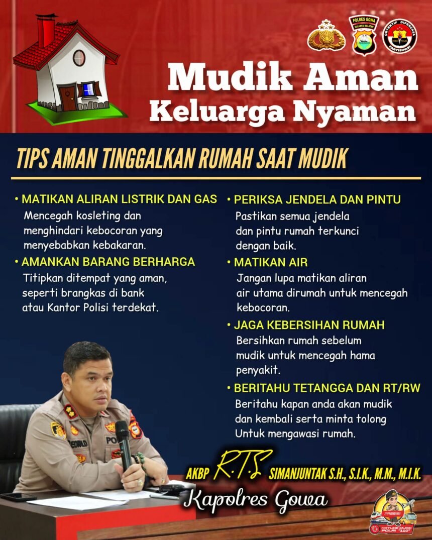 Tips aman tinggalkan rumah saat mudik dari Kapolres Gowa, (26/3/2025).