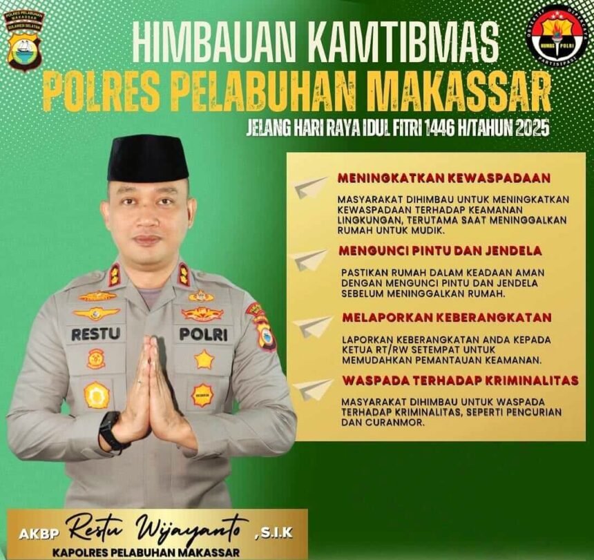 Polres Pelabuhan Makassar mengimbau masyarakat agar meningkatkan kewaspadaan jelang mudik Lebaran 2025.