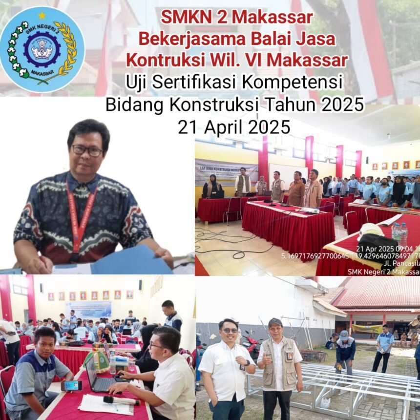 125 Siswa SMKN 2 Makassar mengikuti uji sertifikasi kompetensi konstruksi, (21/4/2025).