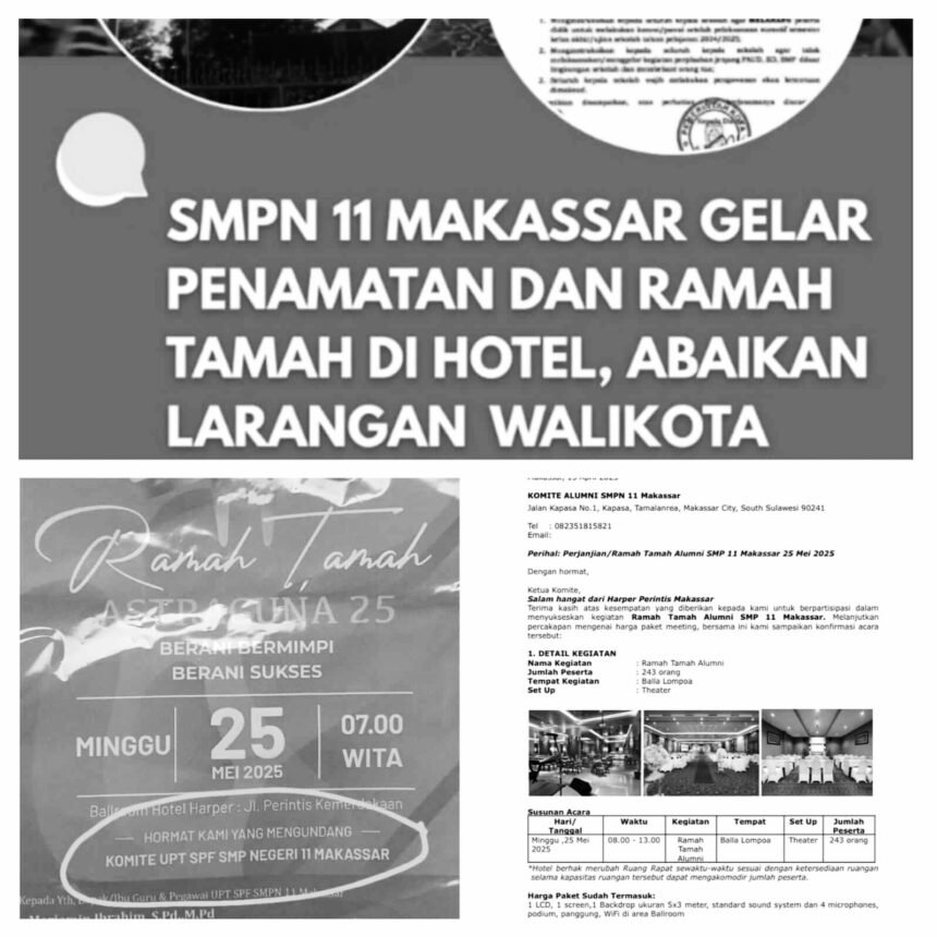 Informasi yang beredar di media sosial tentang acara ramah tamah siswa dan orang tua SMP Negeri 11 di Hotel Makassar, (25/5/2025).