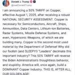 Platform truth cocial, Trump mengumumkan penerapan tarif impor sebesar 50 persen untuk semua produk tembaga mulai 1 Agustus 2025.
