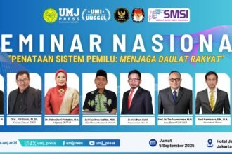 UMJ menggelar Seminar Nasional “Penataan Sistem Pemilu: Menjaga Daulat Rakyat” pada 5 September 2025 di Jakarta, membahas pemisahan Pemilu Nasional dan Lokal pasca putusan MK dengan menghadirkan tokoh KPU, DPR, DKPP, SMSI, dan akademisi.