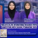 Dua mahasiswa UNIMEN, Aisa Fitri dan Nikita Pramudana, melaju ke final International Research Paper Competition (IRPC) Season 3 di National University of Singapore (NUS) lewat riset bertajuk “Empowering Teacher Training in Indonesia 2025.”