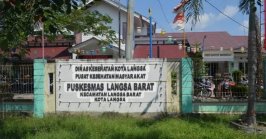 Puskesmas Langsa Barat.
