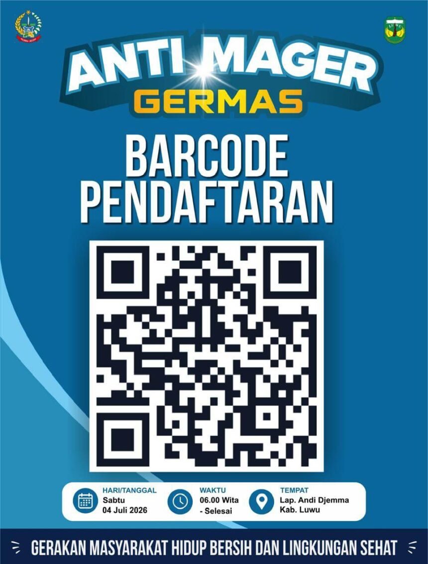 Pemkab Luwu menggelar GERMAS Anti Mager pada Sabtu, 4 Juli 2026 di Lapangan Andi Djemma. Masyarakat dapat mendaftar melalui QR Code yang disediakan panitia.