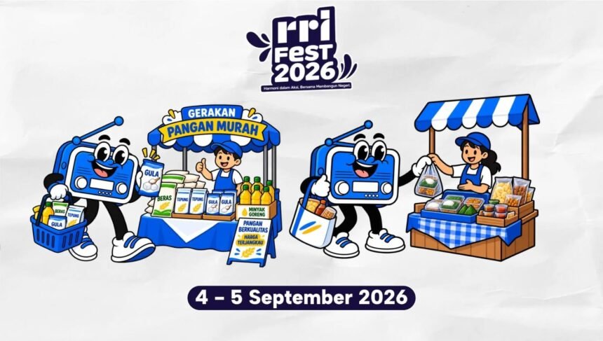 RRI Fest 2026 hadirkan Gerakan Pangan Murah dan Bazaar UMKM, 4–5 September 2026.