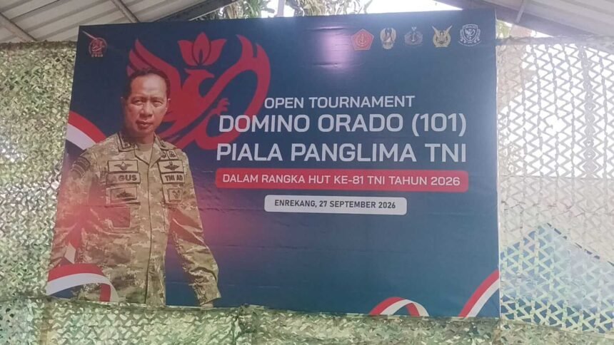 Banner Open Tournament Domino Orado (101) Piala Panglima TNI dalam rangka HUT ke-81 TNI 2026 yang dijadwalkan berlangsung di Enrekang, 27 September 2026.