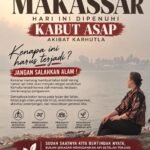 Caption: Kabut asap akibat karhutla menjadi peringatan bagi Makassar tentang pentingnya pencegahan kebakaran, penegakan hukum yang tegas, dan perlindungan hak masyarakat atas udara bersih.