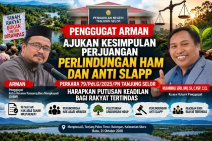 Arman dan tim kuasa hukumnya memperjuangkan kepastian hak atas tanah masyarakat Kampung Baru Mangkupadi melalui gugatan perdata di PN Tanjung Selor.